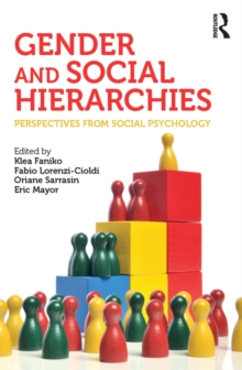 Gender and Social Hierarchies : Perspectives from social psychology