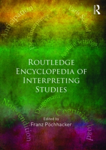 Routledge Encyclopedia of Interpreting Studies