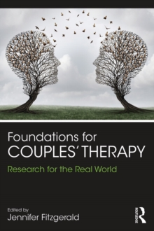 Foundations for Couples' Therapy : Research for the Real World