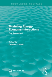 Modeling Energy-Economy Interactions : Five Appoaches