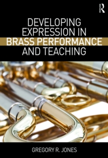 Developing Expression in Brass Performance and Teaching