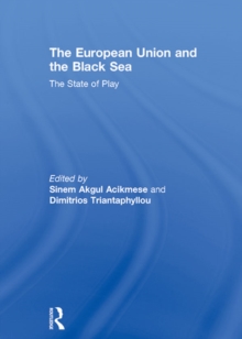 The European Union and the Black Sea : The State of Play