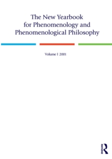 The New Yearbook for Phenomenology and Phenomenological Philosophy : Volume 1