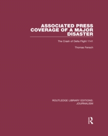 Associated Press Coverage of a Major Disaster : The Crash of Delta Flight 1141