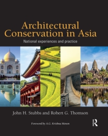 Architectural Conservation in Asia : National Experiences and Practice