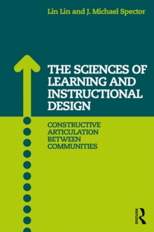 The Sciences of Learning and Instructional Design : Constructive Articulation Between Communities