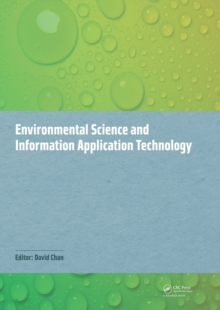 Environmental Science and Information Application Technology : Proceedings of the 2014 5th International Conference on Environmental Science and Information Application Technology (ESIAT 2014), Hong K