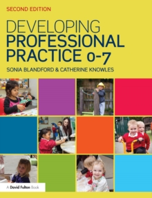 Developing Professional Practice 0-7