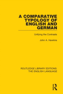 A Comparative Typology of English and German : Unifying the Contrasts