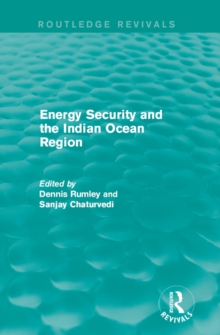 Energy Security and the Indian Ocean Region