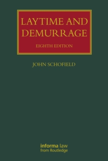 Laytime and Demurrage, PDF eBook Laytime and Demurrage, PDF eBook