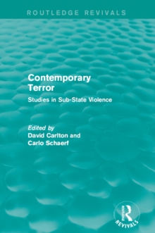 Contemporary Terror : Studies in Sub-State Violence