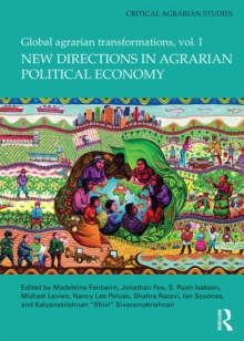 New Directions in Agrarian Political Economy : Global Agrarian Transformations, Volume 1