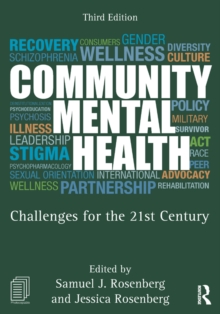 Community Mental Health : Challenges for the 21st Century