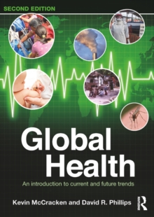 Global Health : An Introduction to Current and Future Trends