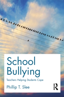 School Bullying : Teachers helping students cope