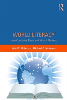 World Literacy : How Countries Rank and Why It Matters