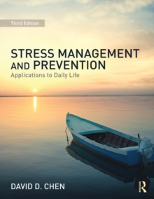 Stress Management and Prevention : Applications to Daily Life