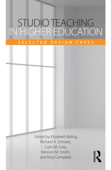 Studio Teaching in Higher Education : Selected Design Cases