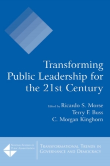 Transforming Public Leadership for the 21st Century