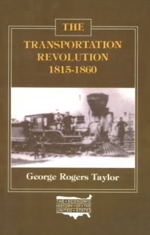 The Transportation Revolution, 1815-60