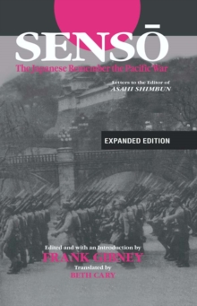 Senso: The Japanese Remember the Pacific War : Letters to the Editor of "Asahi Shimbun"