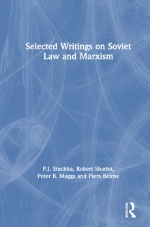 Selected Writings on Soviet Law and Marxism