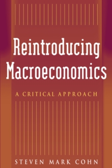 Reintroducing Macroeconomics : A Critical Approach