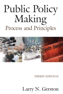 Public Policy Making : Process and Principles