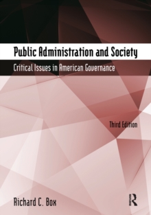 Public Administration and Society : Critical Issues in American Governance