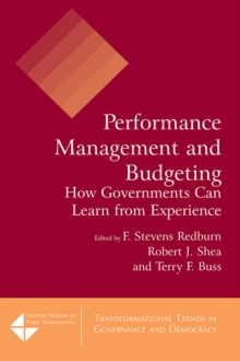 Performance Management and Budgeting : How Governments Can Learn from Experience