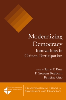 Modernizing Democracy: Innovations in Citizen Participation : Innovations in Citizen Participation