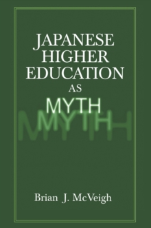 Japanese Higher Education as Myth