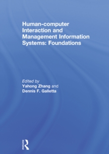 Human-computer Interaction and Management Information Systems: Foundations : Foundations