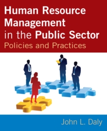 Human Resource Management in the Public Sector : Policies and Practices