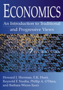 Economics: An Introduction to Traditional and Progressive Views : An Introduction to Traditional and Progressive Views