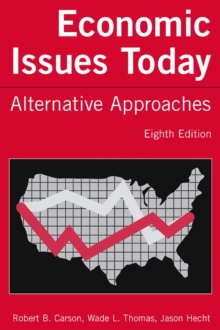 Economic Issues Today : Alternative Approaches