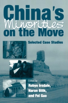 China's Minorities on the Move : Selected Case Studies