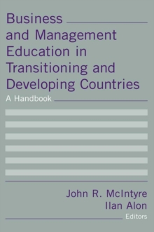 Business and Management Education in Transitioning and Developing Countries : A Handbook