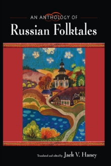 An Anthology of Russian Folktales