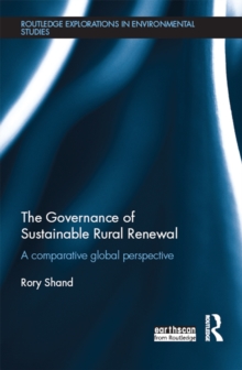 The Governance of Sustainable Rural Renewal : A comparative global perspective