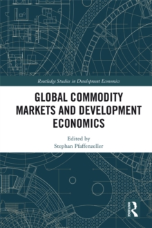 Global Commodity Markets and Development Economics