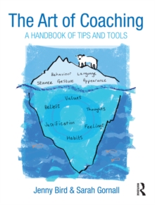 The Art of Coaching : A Handbook of Tips and Tools