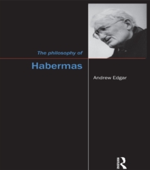 The Philosophy of Habermas