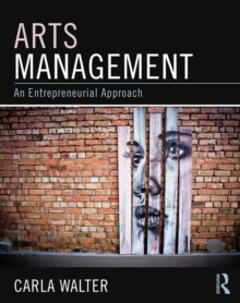 Arts Management : An entrepreneurial approach