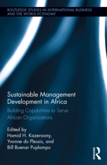 Sustainable Management Development in Africa : Building Capabilities to Serve African Organizations