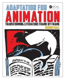 Adaptation for Animation : Transforming Literature Frame by Frame