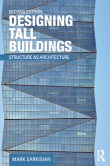 Designing Tall Buildings : Structure as Architecture