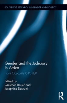 Gender and the Judiciary in Africa : From Obscurity to Parity?