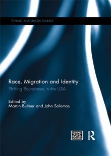 Race, Migration and Identity : Shifting Boundaries in the USA